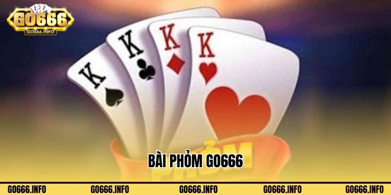Bài Phỏm Go666 - Tựa Game Nổi Tiếng Top 1 Tại Website