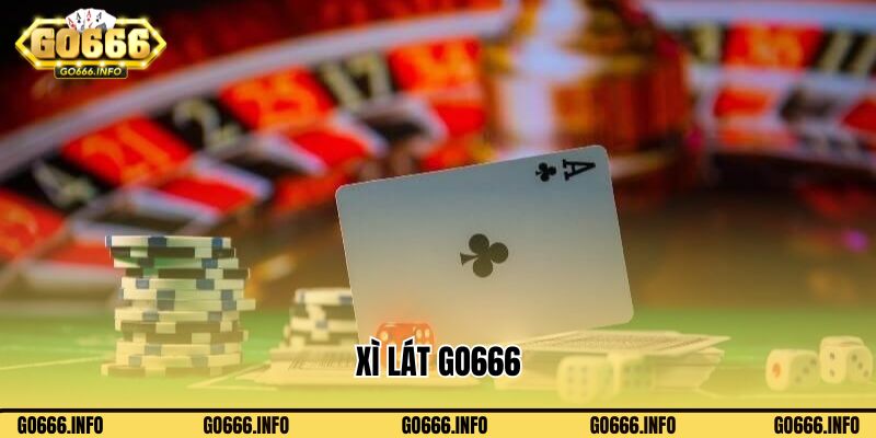 Xì Lát Go666 - Hướng Dẫn Luật Và Cách Chơi Hiệu Quả 