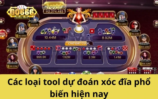 Các loại tool dự đoán xóc đĩa phổ biến hiện nay